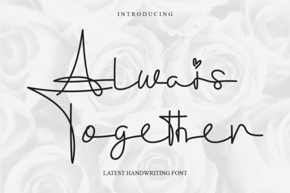 Always Together: A Dainty Script Font for Marketers