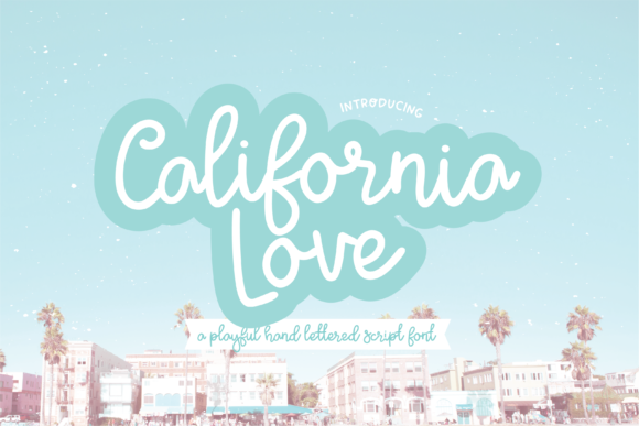 California Love: A Bold Script Typeface for Editorial Design