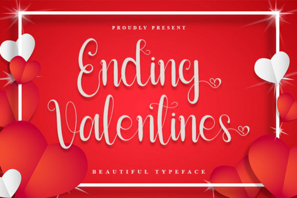Ending Valentines: A Sweet Script Handwritten Font