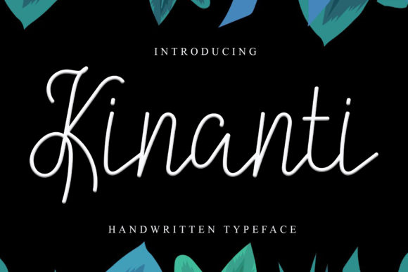 Kinanti: The Elegant Script Handwritten Font for Brands