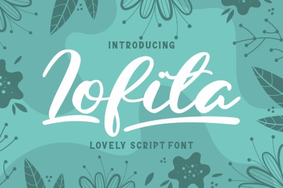 Lofita: The Elegant Script Handwritten Font for Branding