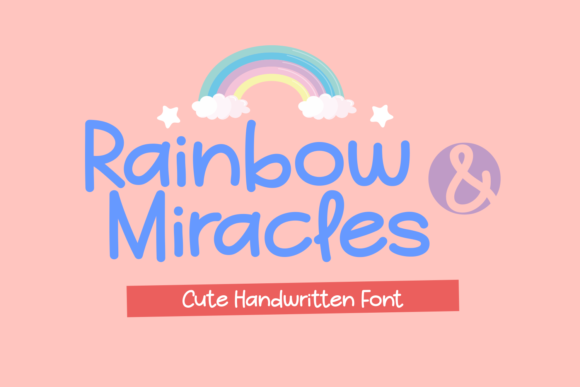 Rainbow and Miracles: A Playful Handwritten Font for Web Design