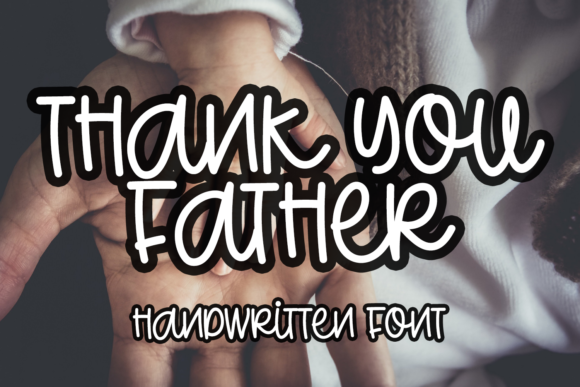 Thank You Father Font Review for Makers