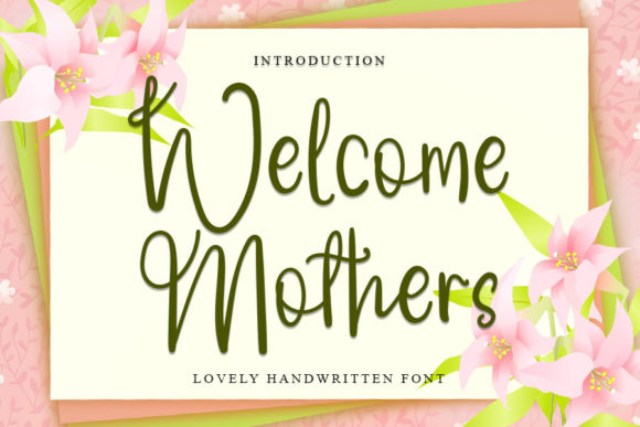 Welcome Mothers Font Review for Elegant Branding